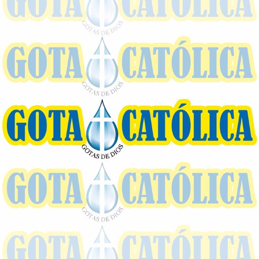 GOTA CATOLICA