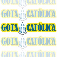GOTA CATOLICA