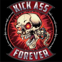 Kick Ass Forever