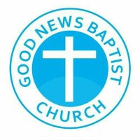 Good News Baptist Church